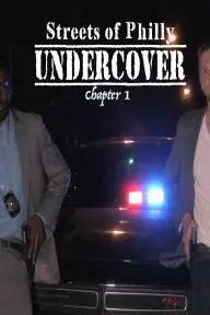 Streets of Philly Undercover: Chapter 1_peliplat