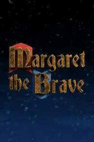 Margaret the Brave_peliplat