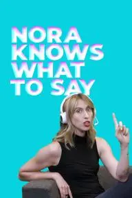 Nora Knows What to Say_peliplat