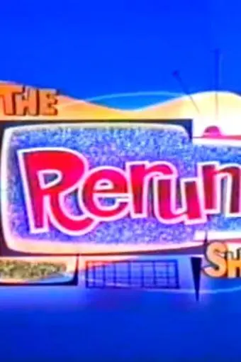 The Rerun Show_peliplat