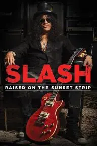 Slash: Raised on the Sunset Strip_peliplat