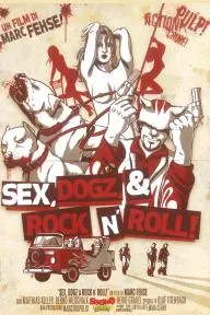 Sex, Dogz and Rock n Roll_peliplat