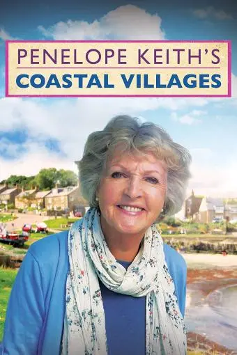 Penelope Keith's Coastal Villages_peliplat