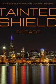 Tainted Shield: Chicago_peliplat