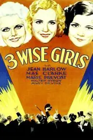 Three Wise Girls_peliplat