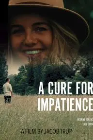 A Cure for Impatience_peliplat