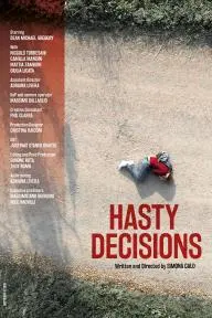 Hasty Decisions_peliplat