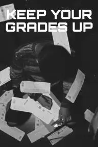 Keep Your Grades Up_peliplat