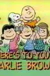 Here's to You, Charlie Brown: 50 Great Years_peliplat