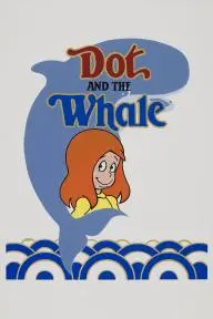 Dot and the Whale_peliplat