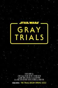 Star Wars: Gray Trials_peliplat