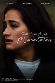 Those Who Move Mountains_peliplat
