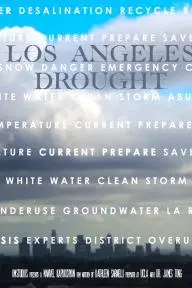 The LA Drought Documentary_peliplat