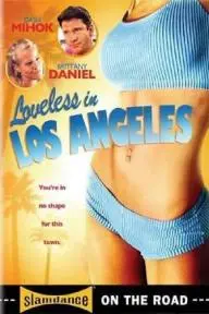 Loveless in Los Angeles_peliplat