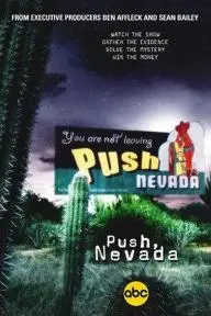 Push, Nevada_peliplat
