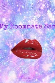 My Roommate Sam_peliplat