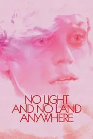 No Light and No Land Anywhere_peliplat
