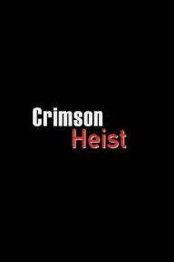 Crimson Heist_peliplat
