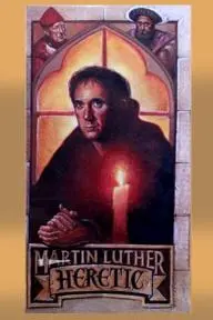 Martin Luther, Heretic_peliplat