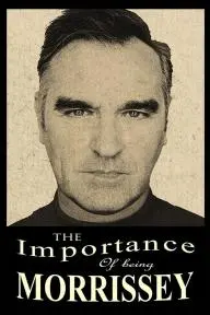 The Importance of Being Morrissey_peliplat