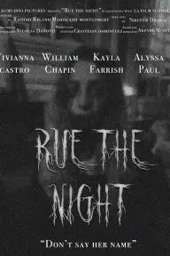 Rue the Night_peliplat