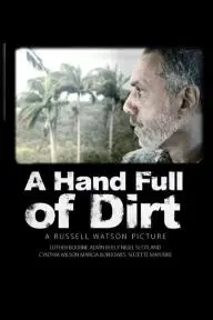A Hand Full of Dirt_peliplat