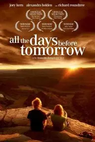 All the Days Before Tomorrow_peliplat