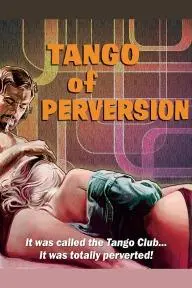 Tango of Perversion_peliplat