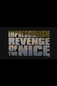 Impressionism: Revenge of the Nice_peliplat