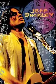 Jeff Buckley: Grace Around the World_peliplat