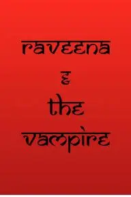 Raveena and the Vampire_peliplat