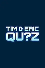 Tim and Eric Qu?z Game_peliplat
