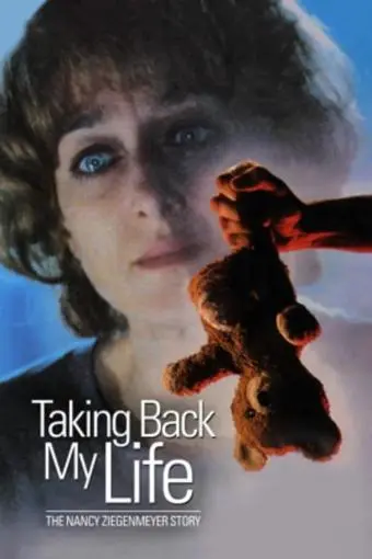 Taking Back My Life: The Nancy Ziegenmeyer Story_peliplat