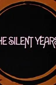The Silent Years_peliplat