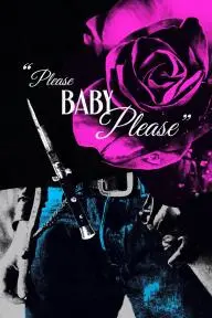 Please Baby Please_peliplat