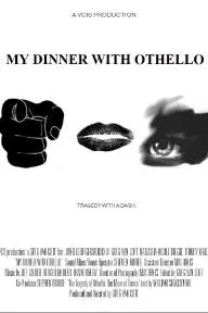 My Dinner with Othello_peliplat