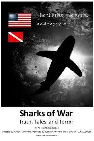Sharks of War: Truth, Tales, and Terror_peliplat