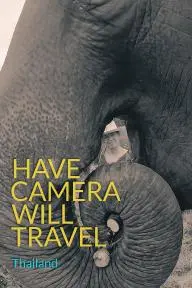 Have Camera, Will Travel - Thailand_peliplat