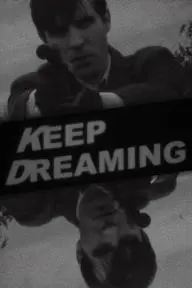 Keep Dreaming_peliplat