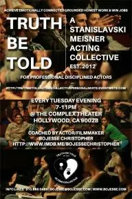 'Truth Be Told' a Stanislavki/Meisner Acting Collective Aka Creative Therapy_peliplat