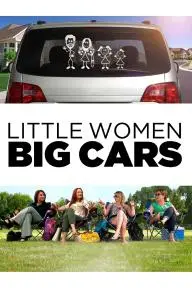 Little Women, Big Cars_peliplat