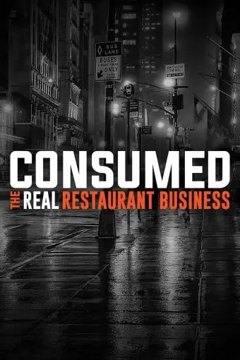 Consumed: The Real Restaurant Business_peliplat