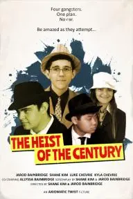 The Heist of the Century_peliplat