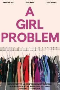 A Girl Problem_peliplat