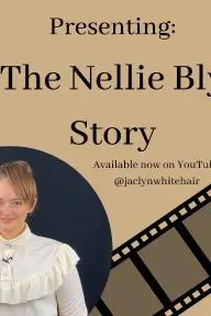 The Nellie Bly Story_peliplat