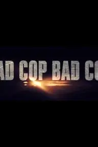 Bad Cop/Bad Cop_peliplat
