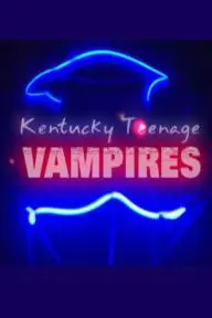 Kentucky Teenage Vampires_peliplat