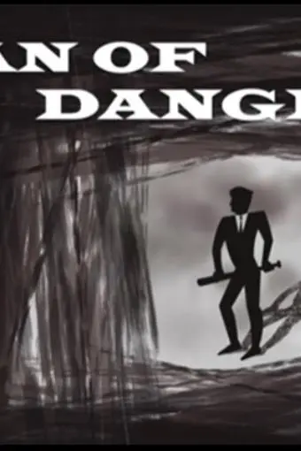 Man of Danger_peliplat