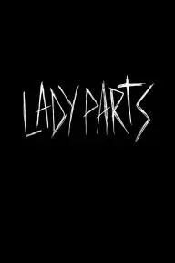 Lady Parts_peliplat