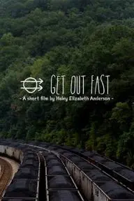 Get Out Fast_peliplat